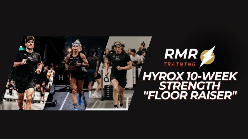 HYROX 10-Week Strength "Floor Raiser"