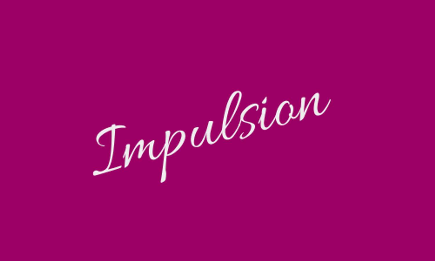 Impulsion