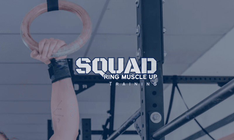 SQUAD - RING MUSCLE UP - Volume 1