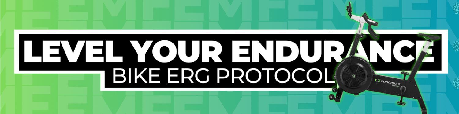 LEVEL YOUR ENDURANCE : Bike Erg Protocol 🚴🏻 (8-Weeks Cycle)