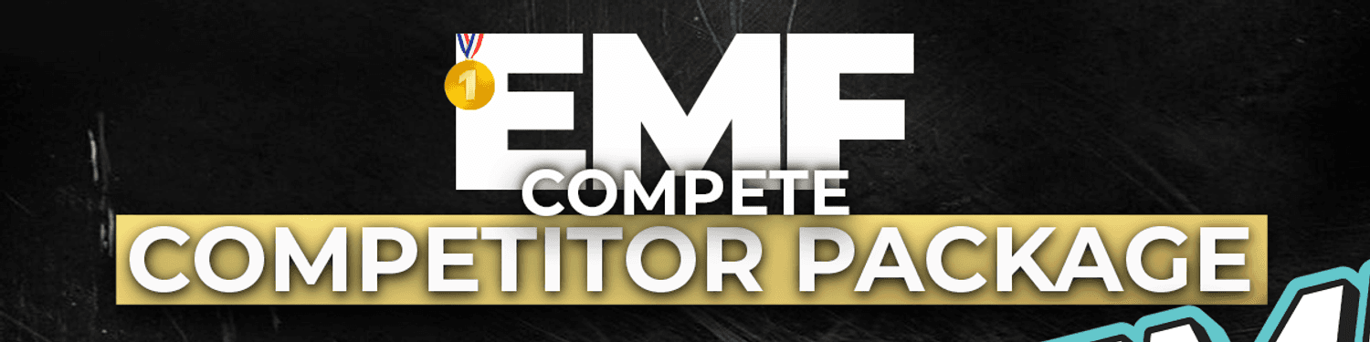 🏅 EMF Compete (Competitor Package) 